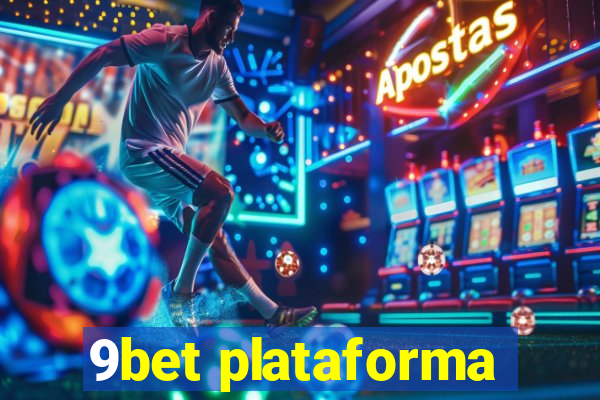 9bet plataforma